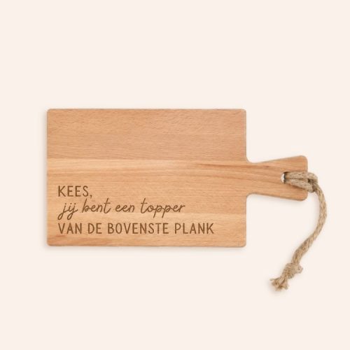 Je bent een topper van de bovenste plank gegraveerd